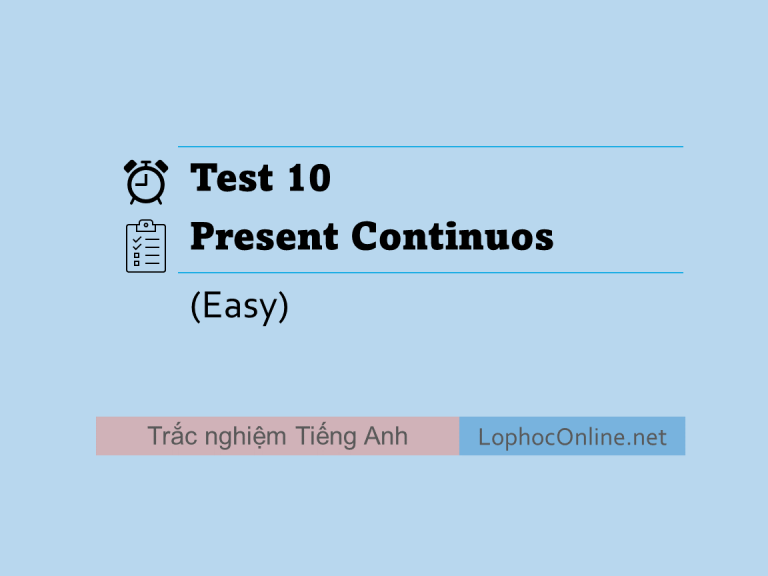 Test 10 - Present Continuos (Easy)